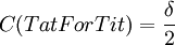 C(TatForTit) =\frac{\delta }{2}